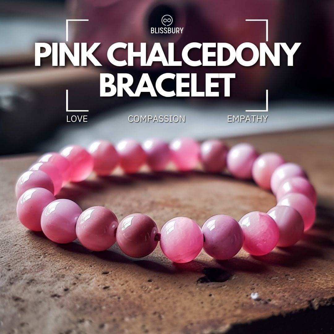 Pink Chalcedony Bracelet - Love, Compassion, Empathy